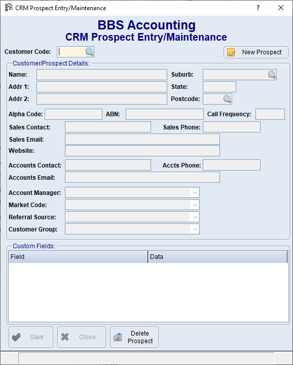CRM Prospect Entry/Maintenance Screen CRM Prospect Entry/Maintenance Screen